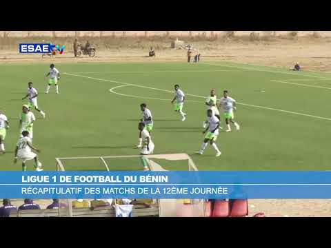 SUMMARY OF MATCHDAY 12 OF THE BENIN LIGUE 1