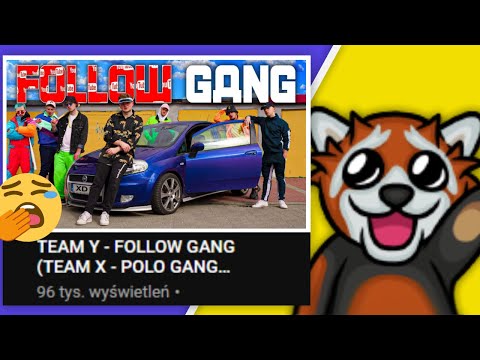 @TheEwron reaguje na TEAM Y - FOLLOW GANG (TEAM X - POLO GANG PARODIA)