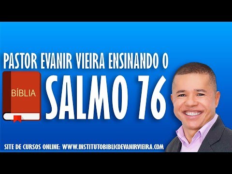 Psalm 76, explained verse by verse.