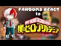 Fandoms React To My Hero Academia Shoto Todoroki MHA BNHA GCRV