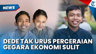Masih Ingin Pertahankan Rumah Tangga, Dede Sunandar Keberatan Urus Cerai karena Terkendala Biaya