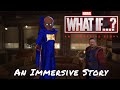 Marvel Studios’ What If…? — An Immersive Story