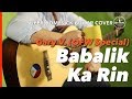 Babalik Ka Rin Gary Valenciano Instrumental guitar cover karaoke version with lyrics