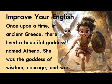 Improve Your English🔥 || Graded Reader || Athena The Wise Goddess