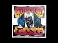 Crooked I Gang Crooked I Gang 2000