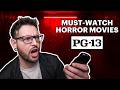 11 Must Watch PG 13 Horror Movies