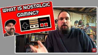 What is Nostalgic Gaming? A Response to @johnhancockretro