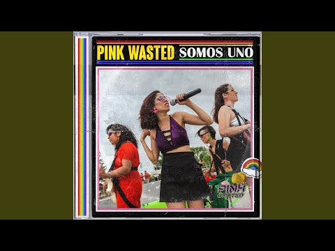 Somos Uno - Pink Wasted