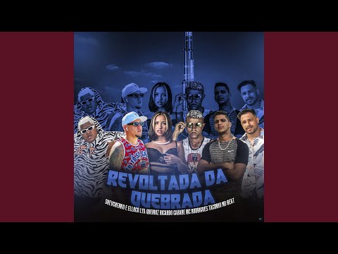 Revoltada da Quebrada (feat. Mc Rodrigues & Tacinho No Beat)