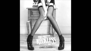 The Pretty Reckless - He Loves You (Unreleased)