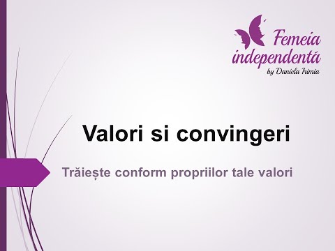 Valori si convingeri - Ce sunt si cum le identifici