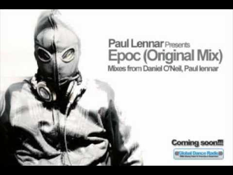 Paul Lennar - Epoc (Original Mix) Official Video