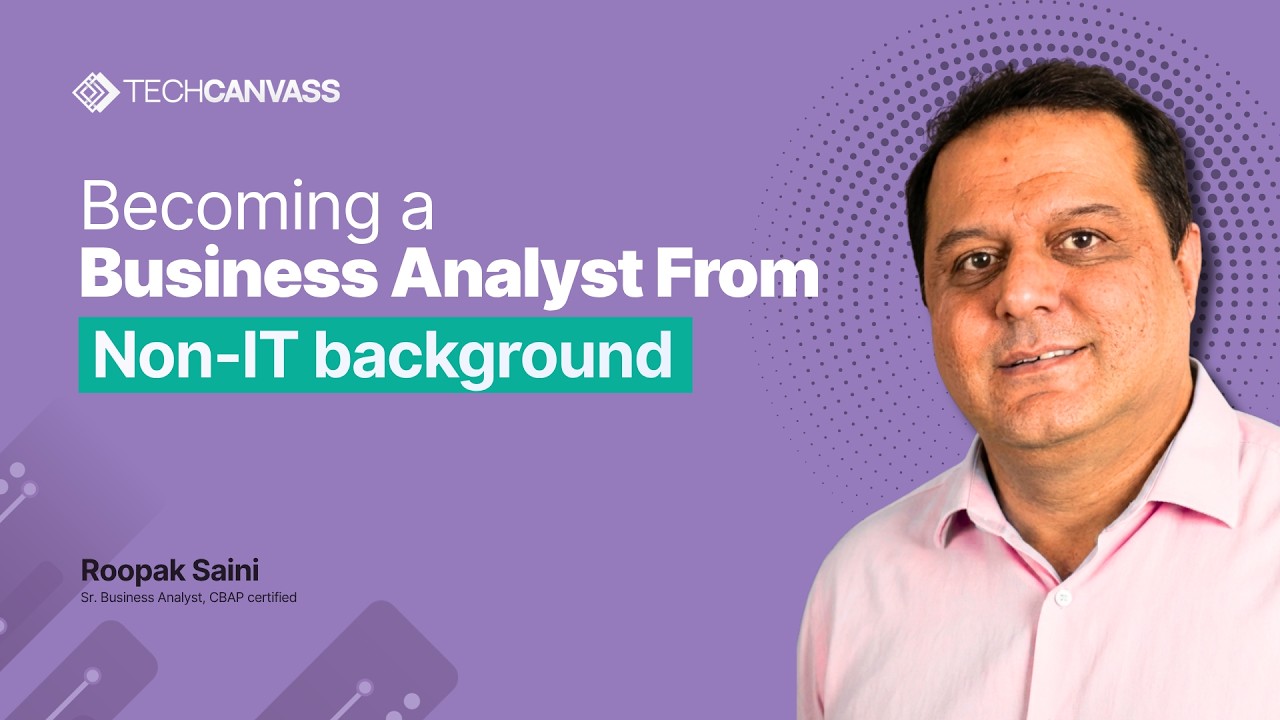 Becoming a Business Analyst from a Non-IT Background