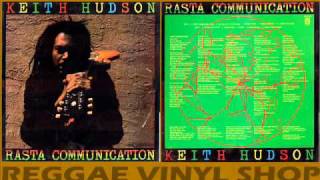 Keith Hudson - Rasta Communication [Side_A_Vinyl].wmv
