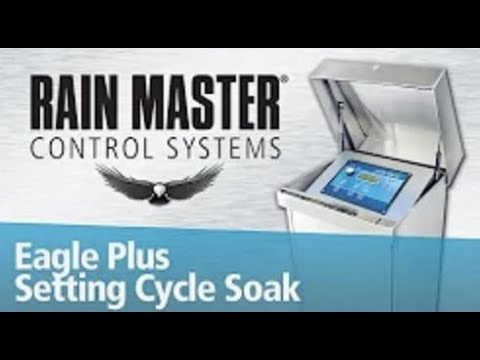 Rain Master Eagle™ Plus Setting Cycle Soak
