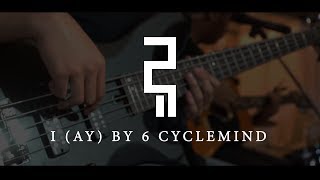 I (Ay) - 6cyclemind (Twenty-Nine Eleven Cover)