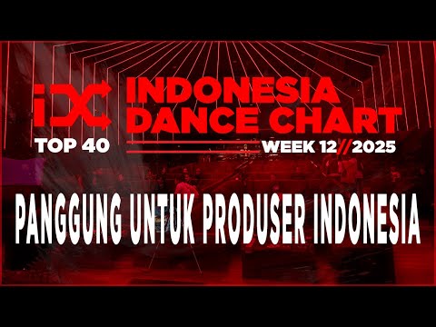 Indonesia Dance Chart Week 12 - 2025 #chart #edmmusic #indonesia
