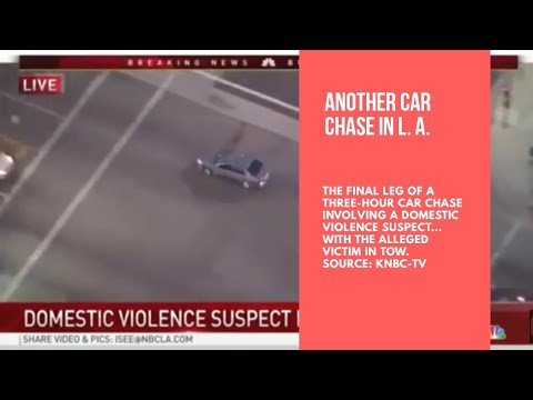 Car Chase: Domestic Violence Suspect...with Alleged Victim in the Car