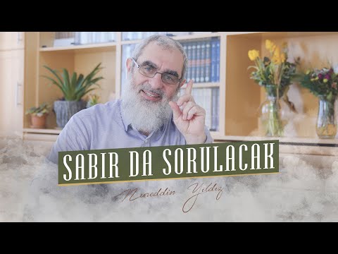 SABIR DA SORULACAK | Nureddin Yıldız