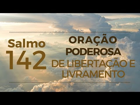 Psalm 142 - Powerful prayer for deliverance and liberation