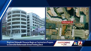 Greensboro road closures begin for Bellemeade Street parking deck demolition