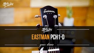 Video thumbnail for Eastman PCH1-D gear demo by Max Guitar Store