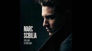 This Land Is Your Land - Marc Scibilia