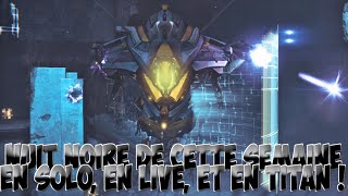 Destiny - Nuit Noire en Solo, et en Live / Nexus