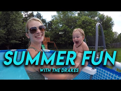 Summer Fun with the Drake Family 2019