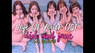 Age Of Youth OST // Dick &amp; Jane - Sidney York // SUB [ESP/ENG]