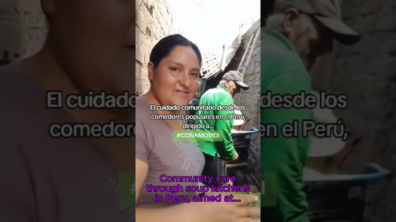 Community Kitchens, Community Care: CONAMOVIDI in Peru