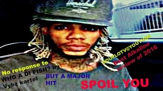 ALKALINE &quot;SPOIL YOU&quot; responds to Vybz Kartel with another Hit song