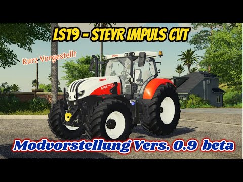 LS19 🚜 STEYR IMPULS CVT [ Vers.0 9 BETA] Kurz Vorgestellt (DE)