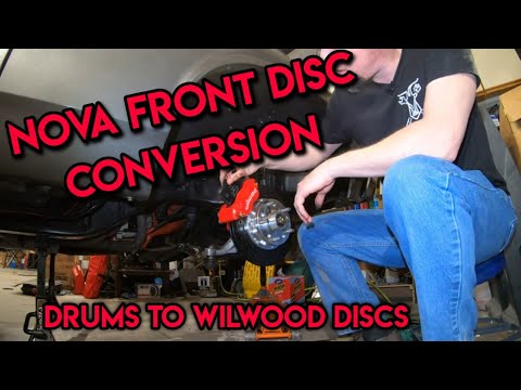 Wilwood Front Disc Brake Install On Chevy Nova