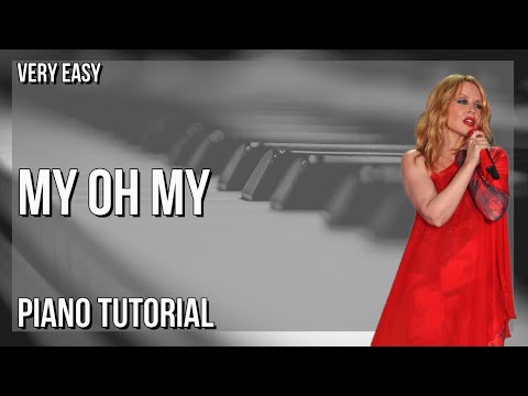SUPER EASY: How to play My Oh My  by Kylie Minogue ft Bebe Rexha & Tove Lo on Piano (Tutorial)
