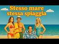 Stesso Mare Stessa Spiaggia HD Commedia Film Completo In Italiano