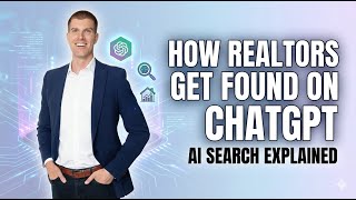 How Real Estate Agents Get Found by ChatGPT and AI Search