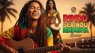 Download lagu RINDU SERINDU RINDUNYA - SPOONS ‼️ COVER REGGAE BY:  reegae  pojokan mp3