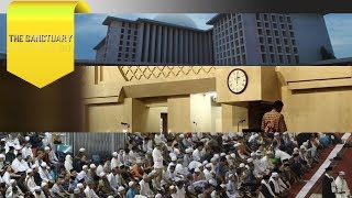 THE SANCTUARY – Masjid Istiqlal