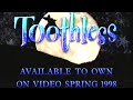 Toothless Vhs Promos 1998