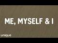 G Eazy Bebe Rexha Me Myself I Lyrics
