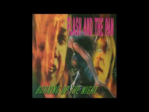 Flash And The Pan - Burning Up The Night (1992 - FULL ALBUM)
