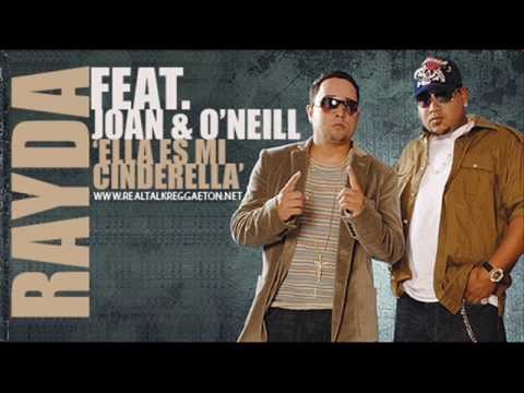 Rayda feat Joan & O`neill -Ella es mi cinderella- (HD)