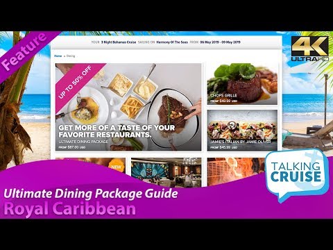 Royal Caribbean – Guide to Ultimate Dining Package (2019)