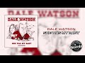 Dale Watson "She Was My Baby " {Official Audio}