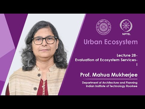 Lecture 28: Evaluation of Ecosystem Services-I
