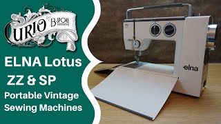 Elna Lotus ZZ and SP Portable Vintage Sewing Machine - A competitor to the Singer Featherweight?