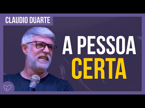Cláudio Duarte - Encontrar aa pessoa certa