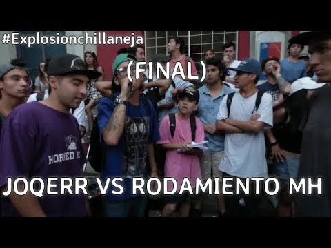 JOQERR VS RODAMIENTO MH//FINAL//PREVIA EXPLOSIÓN CHILLANEJA PRIME 2017