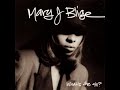 Mary J. Blige - You Remind Me (Album Version)